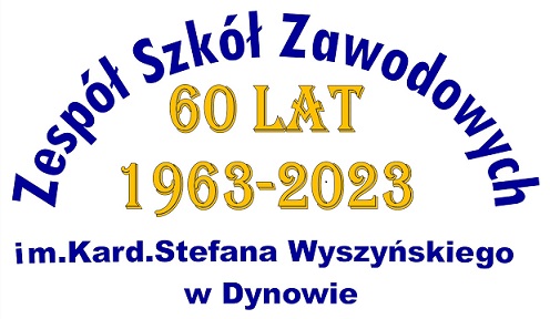 ZAPROSZENIE na Jubileusz 60 - lecia istnienia Zespołu Szkół Zawodowych im. Kard. Stefana Wyszyńskiego w Dynowie