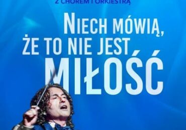 Koncert Piotra Rubika "Niech mówią że to nie jest miłość"