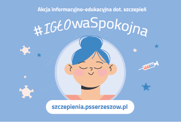 Nie bój się szczepienia – ##IGŁOwaSpokojna