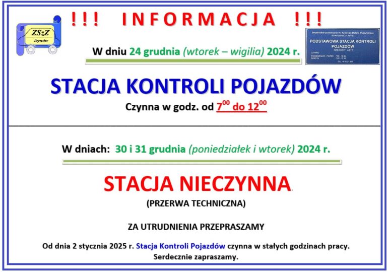 Zmiany czasu pracy  STACJI KONTROLI POJAZDÓW w Zespole Szkół Zawodowych w Dynowie